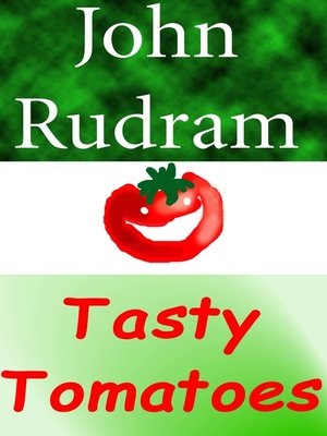 cover image of Tasty Tomatoes